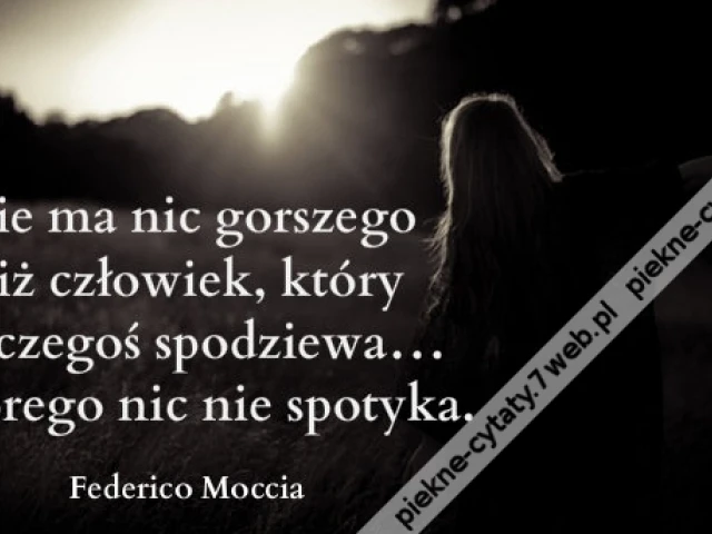 Nie ma nic gorszego niż człowiek, który ...