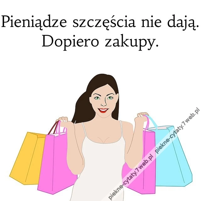 Pieniądze szczęścia nie dają...