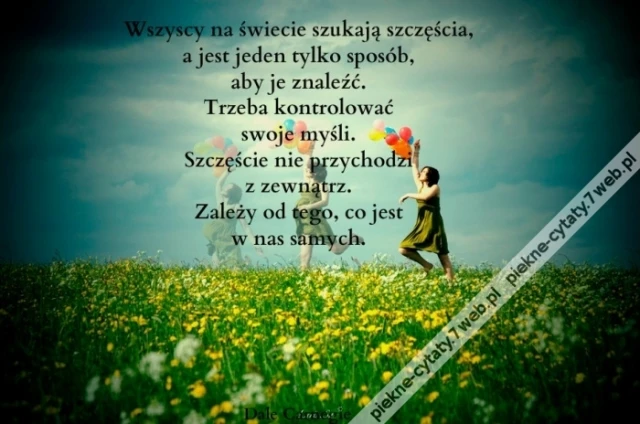 Wszyscy na świecie szukają szczęścia, a jest ...