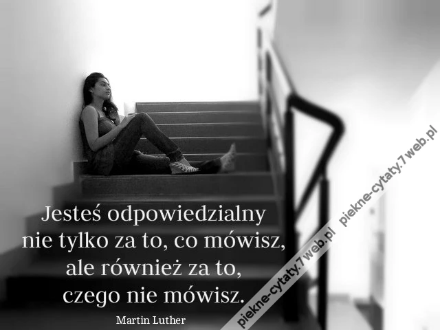 Jesteś odpowiedzialny nie tylko za ...
