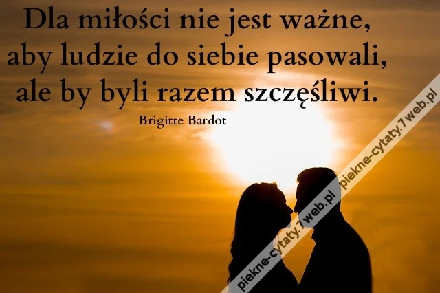 Dla miłości nie jest ważne ...