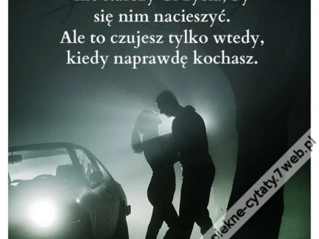 Jeśli kochasz jakiegoś ...