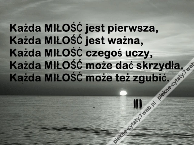 Każda Miłość...