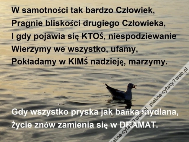 W samotności.