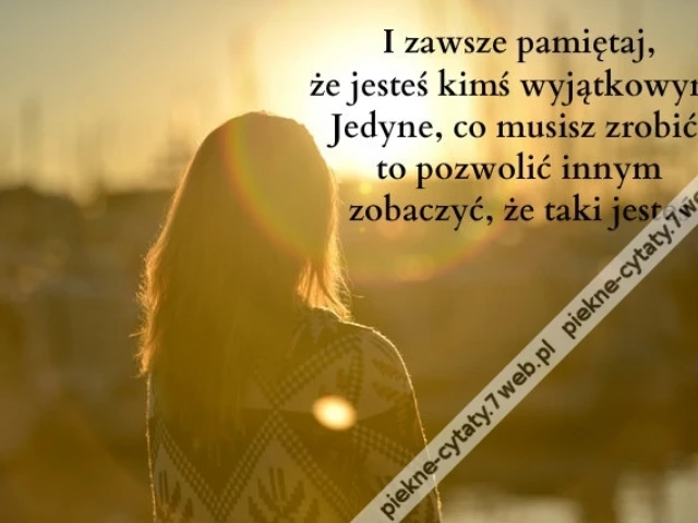 I zawsze pamiętaj, że ...