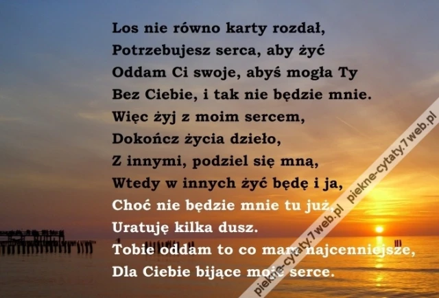 Moje serce - najcenniejsze.