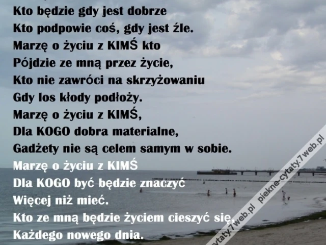 Marzę o życiu.