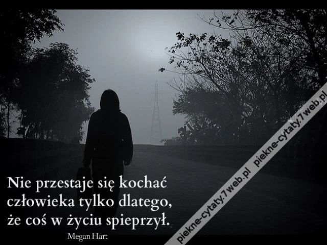Nie przestaje się kochać ...
