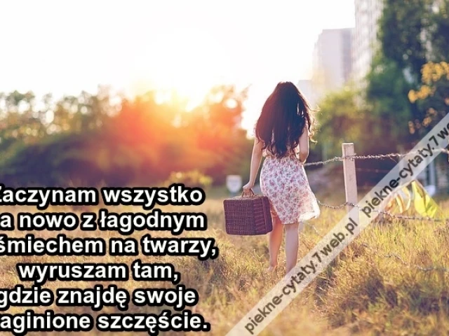 Zaczynam wszystko na nowo z ...