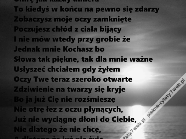 Umrę jak każdy.