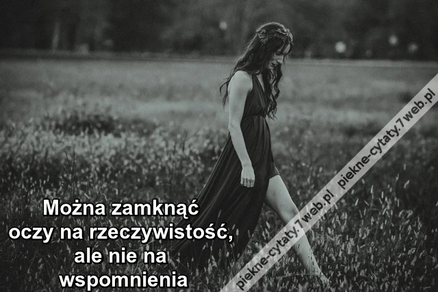 Można zamknąć oczy na ...