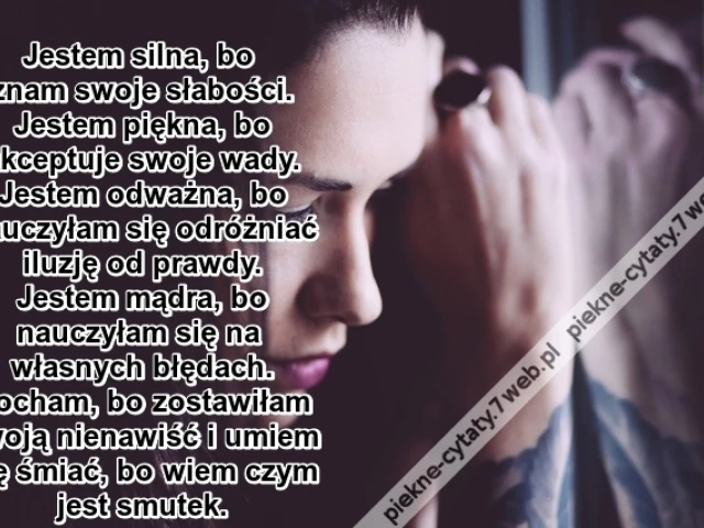 Jestem silna, bo znam swoje ...