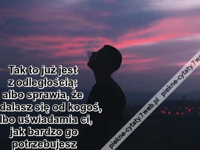 Tak to już jest z odległością ...