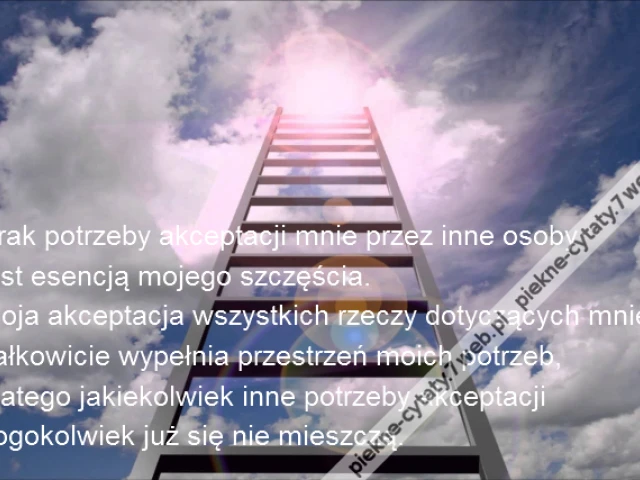 Brak potrzeby akceptacji mnie przez inne osoby \r\njest esencją mojego szczęścia.\r\nMoja akceptacja wszystkich rzeczy dotyczących mnie,\r\ncałkowicie wypełnia przestrzeń moich potrzeb, \r\ndlatego jakiekolwiek inne potrzeby akceptacji \r\nkogokolwiek już się nie mieszczą.