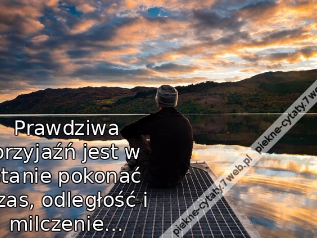 Prawdziwa przyjaźń jest w stanie pokonać czas, odległość i milczenie…