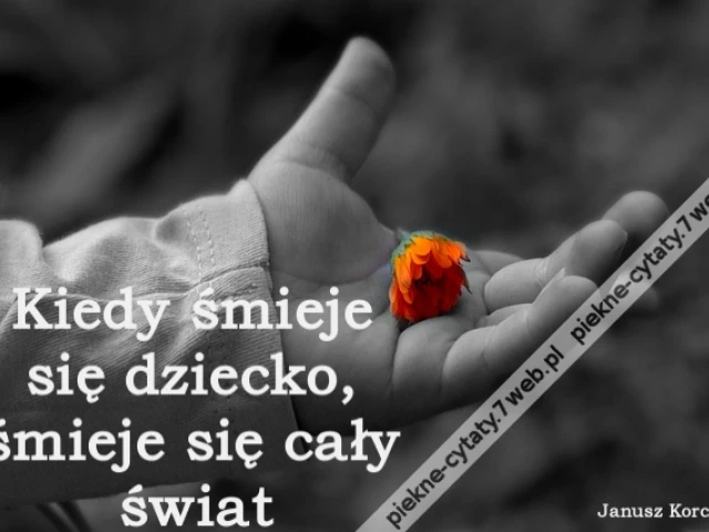 Kiedy śmieje się dziecko, śmieje się cały świat