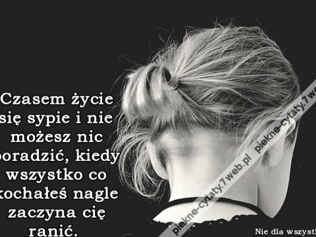 Czasem życie się sypie i nie możesz nic poradzić, kiedy wszystko co kochałeś nagle zaczyna cię ranić.