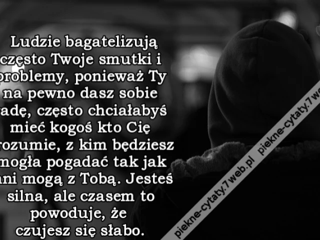 Ludzie bagatelizują często Twoje smutki i problemy, ponieważ Ty na pewno dasz sobie radę, często chciałabyś mieć kogoś kto Cię zrozumie, z kim będziesz mogła pogadać tak jak inni mogą z Tobą. Jesteś silna, ale czasem to powoduje, że czujesz się słabo.