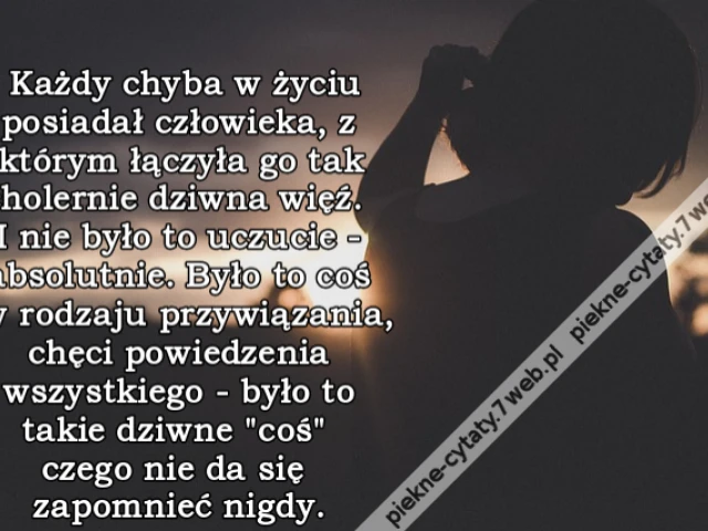 Każdy chyba w życiu posiadał człowieka, z którym łączyła go tak cholernie dziwna więź. I nie było to uczucie - absolutnie. Było to coś w rodzaju przywiązania, chęci powiedzenia wszystkiego - było to takie dziwne "coś" czego nie da się zapomnieć nigdy.