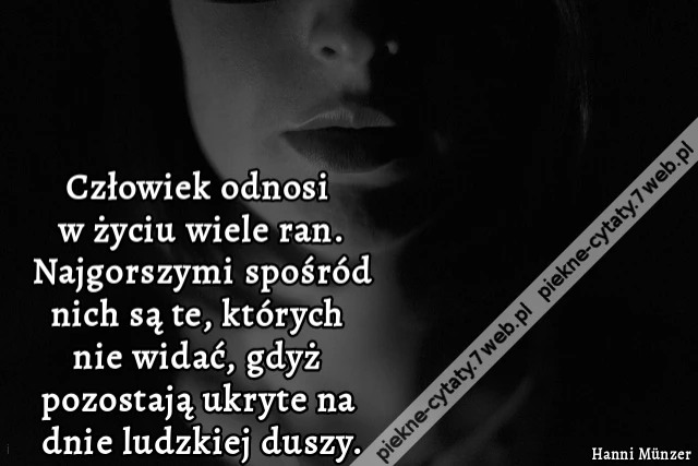 Człowiek odnosi w życiu wiele ran. Najgorszymi spośród nich są te, których nie widać, gdyż pozostają ukryte na dnie ludzkiej duszy.