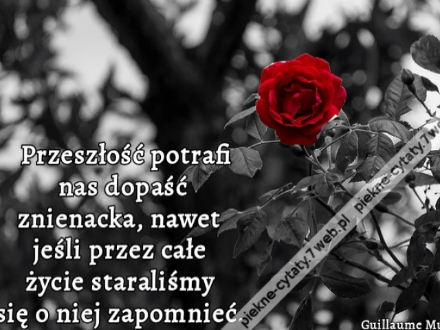 Przeszłość potrafi nas dopaść znienacka, nawet jeśli przez całe życie staraliśmy się o niej zapomnieć.
