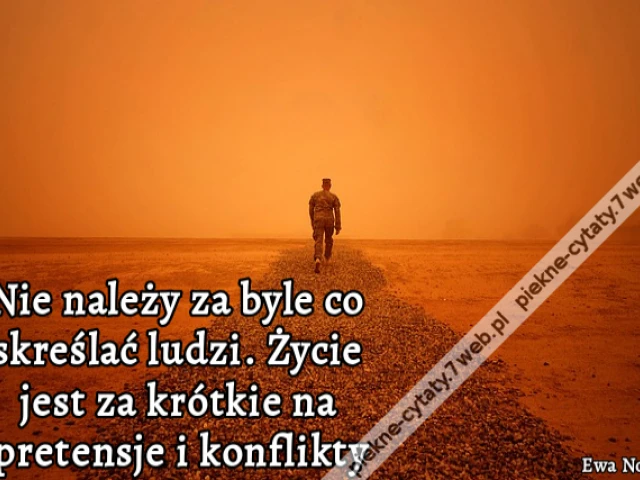 Nie należy za byle co skreślać ludzi. Życie jest za krótkie na pretensje i konflikty