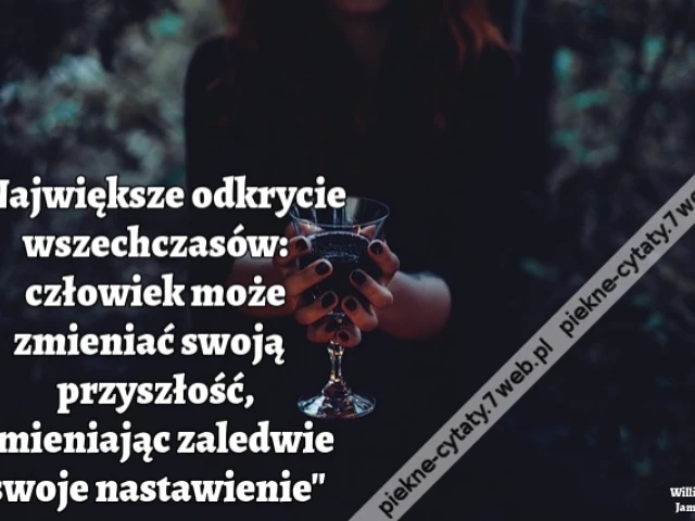 Największe odkrycie wszechczasów: człowiek może zmieniać swoją przyszłość, zmieniając zaledwie swoje nastawienie