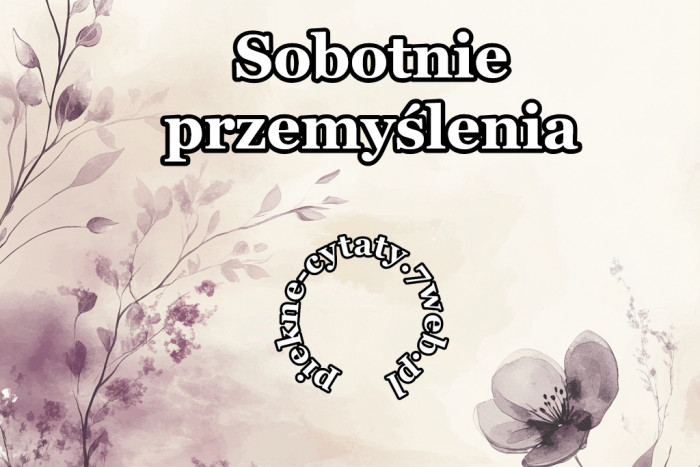 Sobotnie przemyślenia